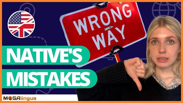 Les erreurs de grammaire que (même !) les natifs anglophones font